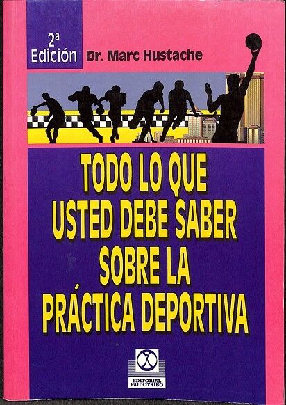 Todo Lo Que Usted Debe Saber Sobre la Práctica Deportiva