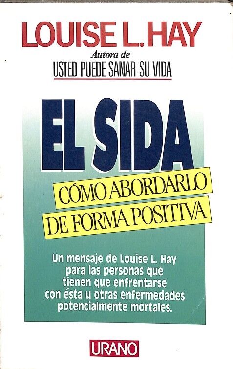 El Sida Cómo Abordarlo de Forma Positiva
