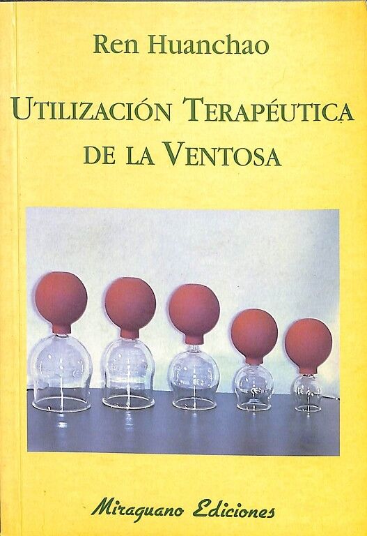 Utilización Terapéutica de la Ventosa