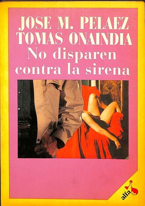 No Disparen Contra la Sirena