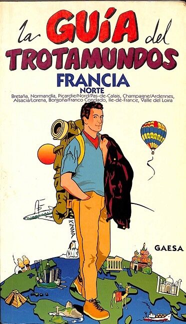La Guía del Trotamundos Francia Norte