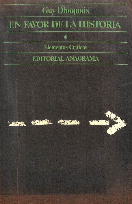 En Favor de la Historia 4. Elementos Críticos