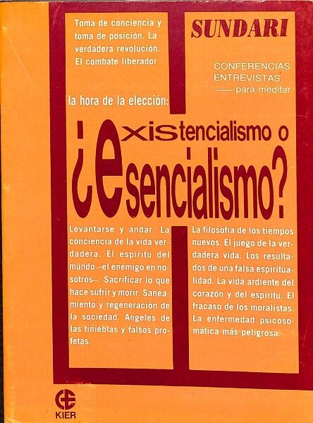 ¿Existencialismo o Esencialismo?