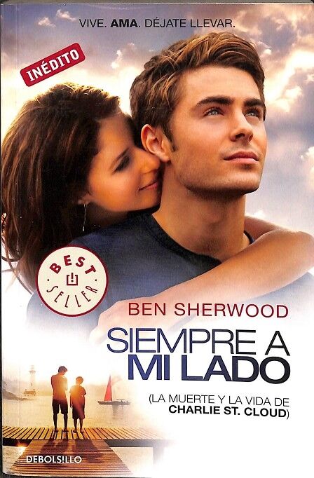 Siempre a MI Lado - la Muerte y la Vida de Charlie St. Cloud