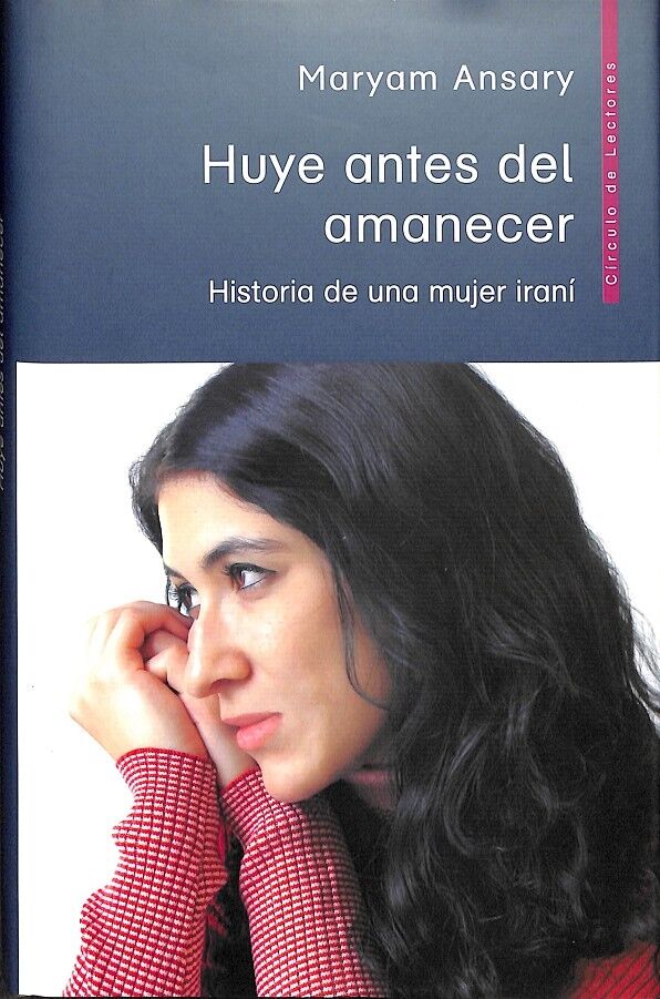 Huye Antes del Amanecer - Historia de una Mujer Iraní