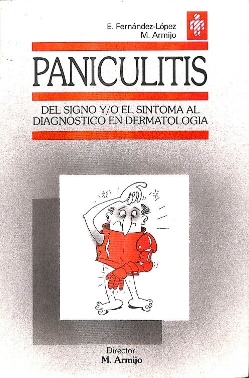 Paniculitis - del Signo Y-o Sintoma Al Diagnóstico en Dermatología