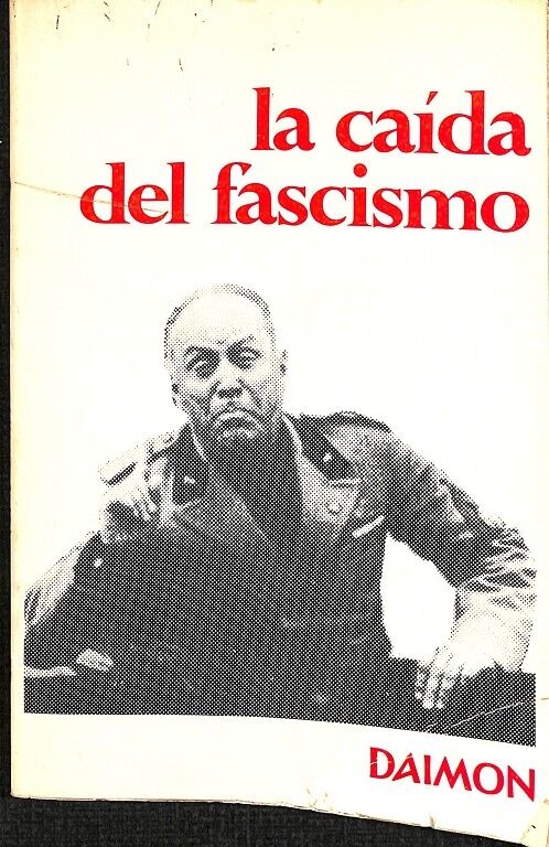 La Caída del Fascismo