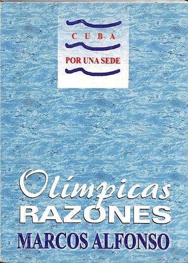 Cuba por una Sede - Olimpicas Razones