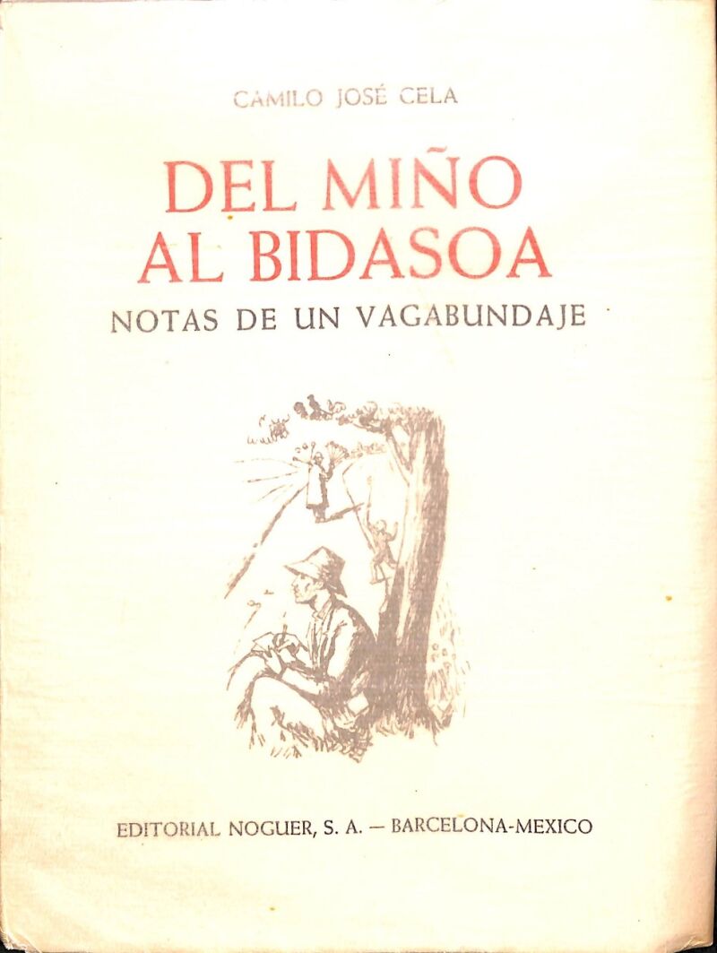 Del Miño Al Bidasoa Notas de un Vagabundaje