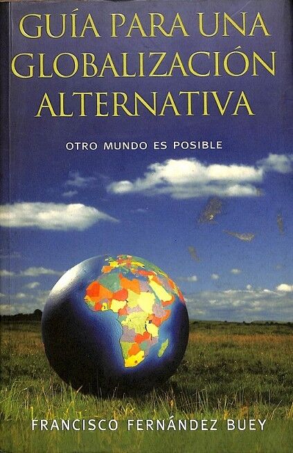 Guía para una Globalización Alternativa