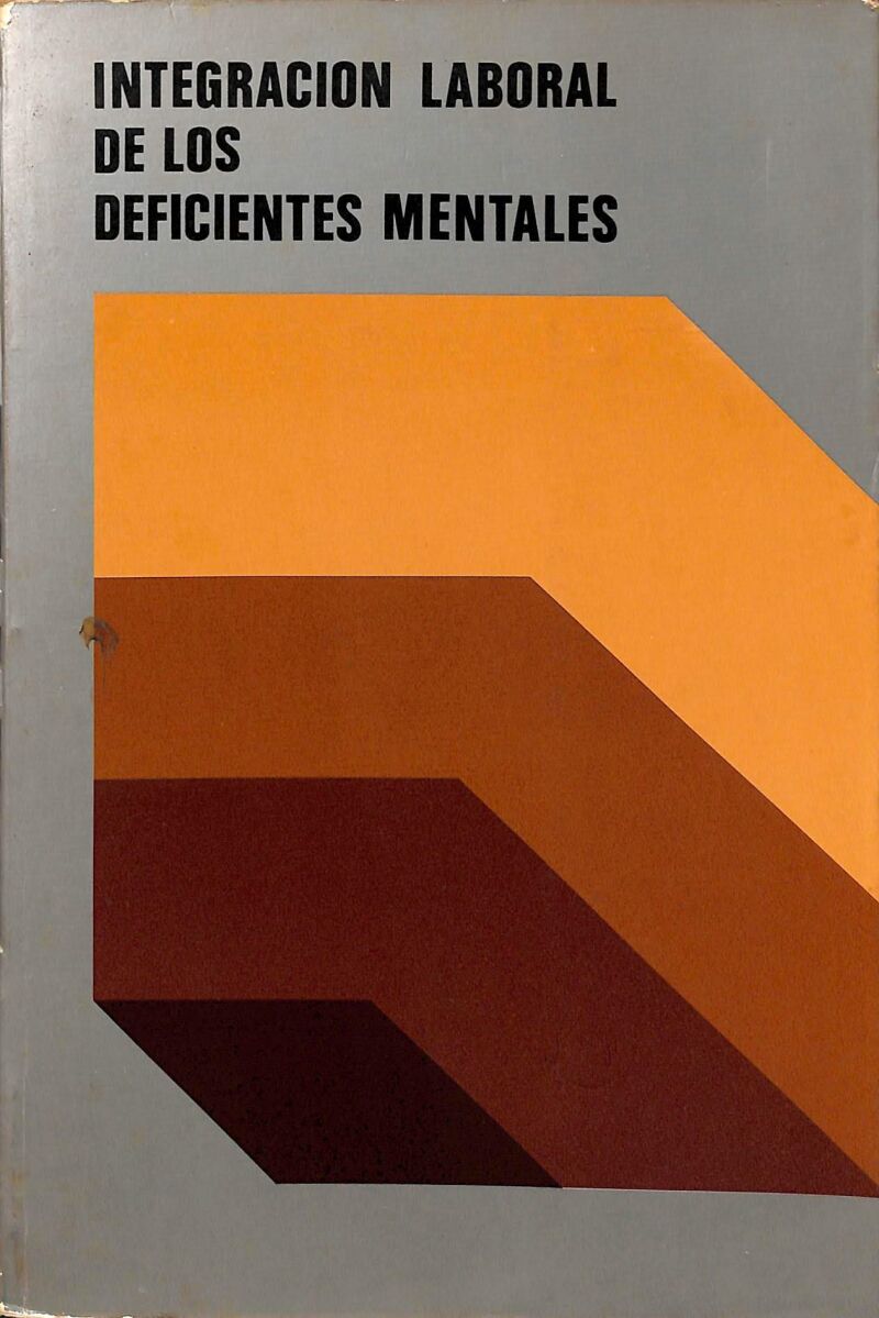 Integración Laboral de los Deficientes Mentales