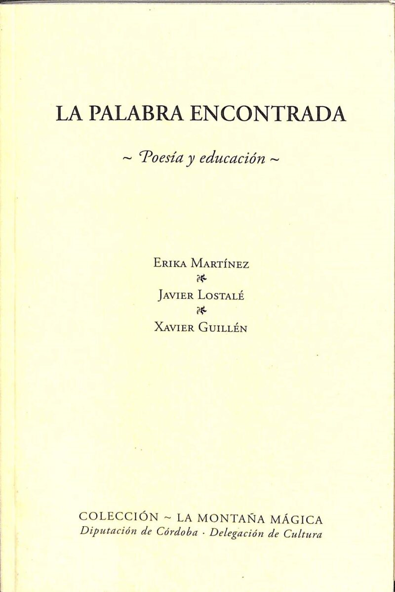 La Palabra Encontrada Poesia y Eduacion