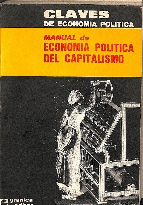Claves de la Economia Politica del Capitalismo - Manual de Economia Politica del Capitalismo