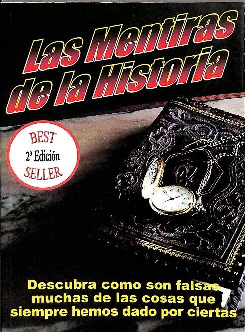 Las Mentiras de la Historia
