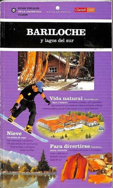 Bariloche y Lagos del Sur