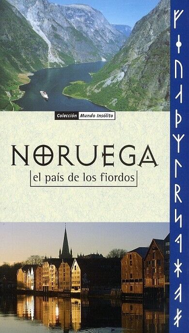 Noruega el País de los Fiordos