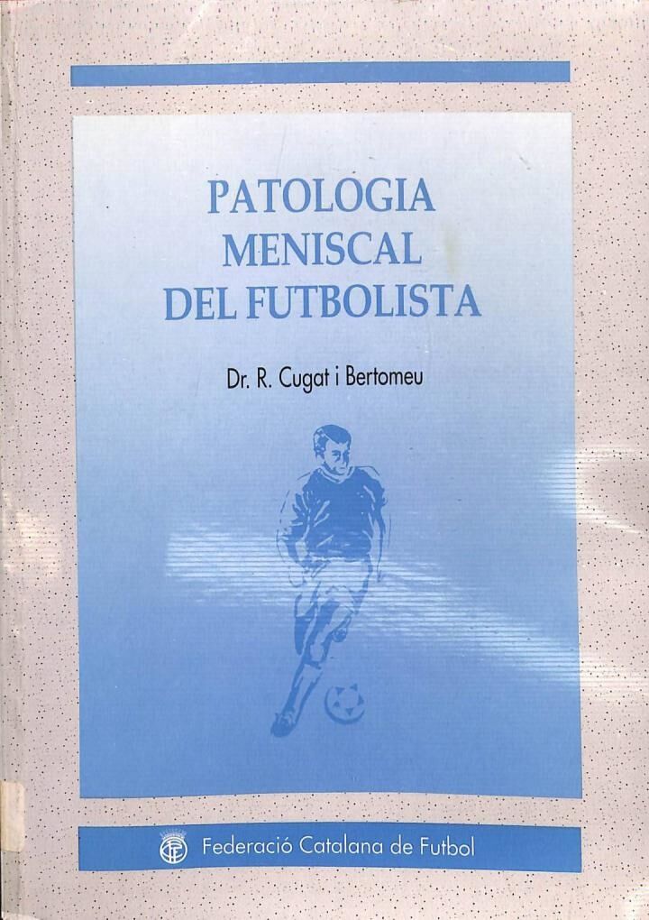 Patología Meniscal del Futbolista