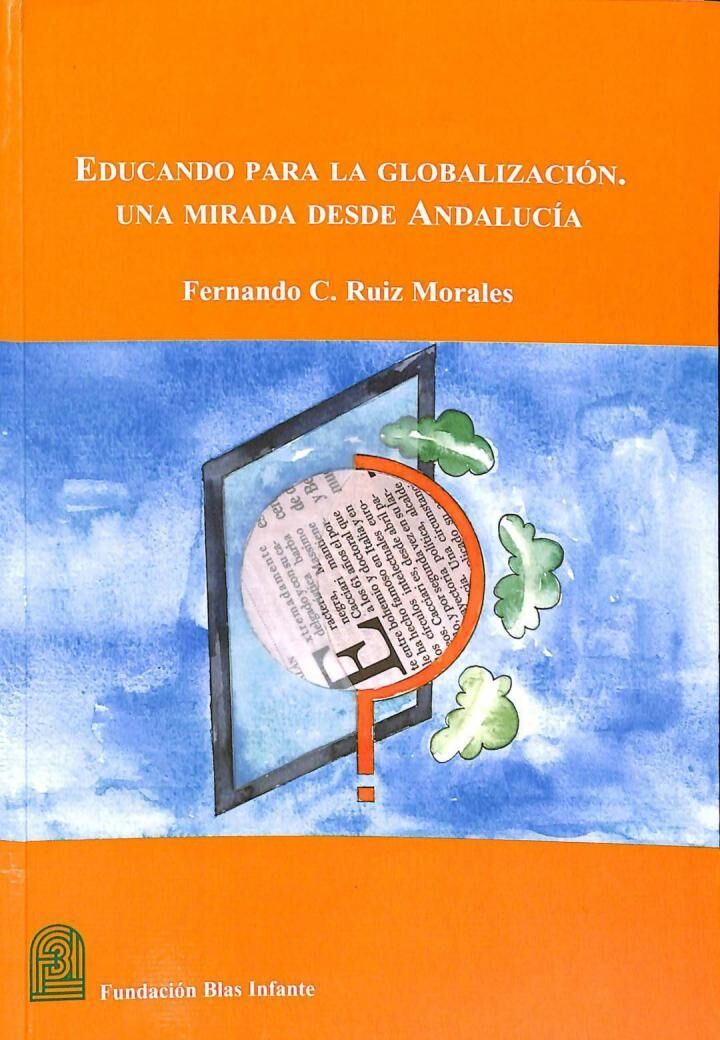 Educando para la Globalización - una Mirada Desde Andalucía