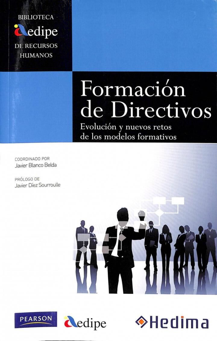 Formación de directivos: evolución y nuevos retos de los modelos formativos