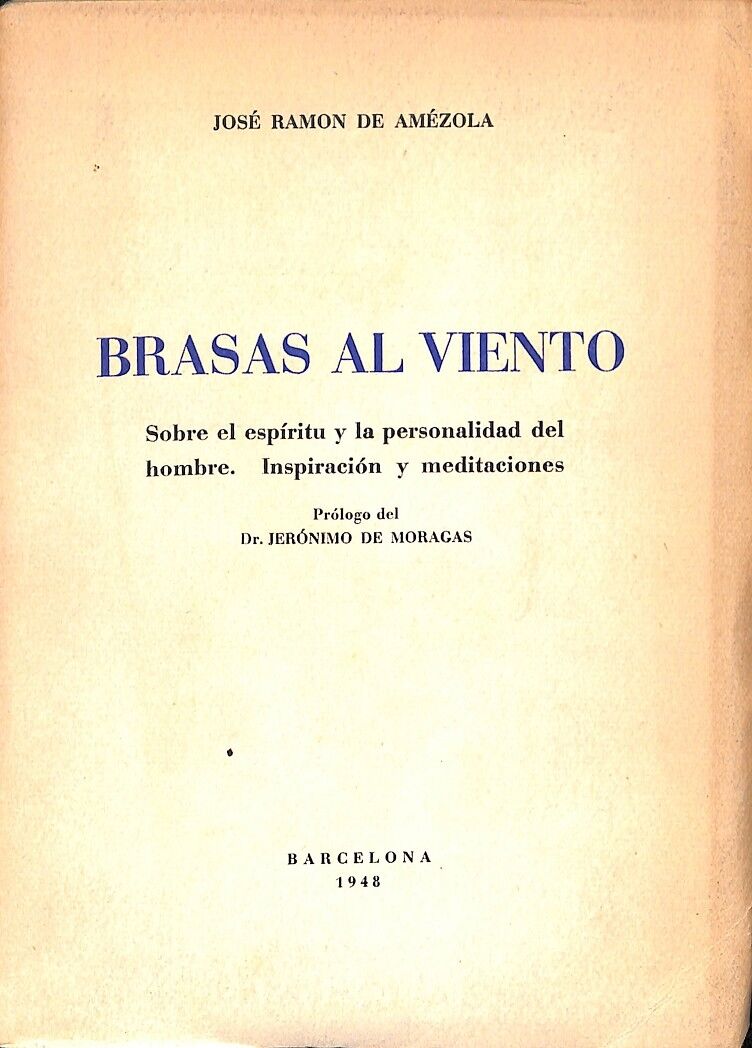 Brasas Al Viento Sobre el Espíritu y la Personalidad del Hombre - Inspiración y Meditaciones