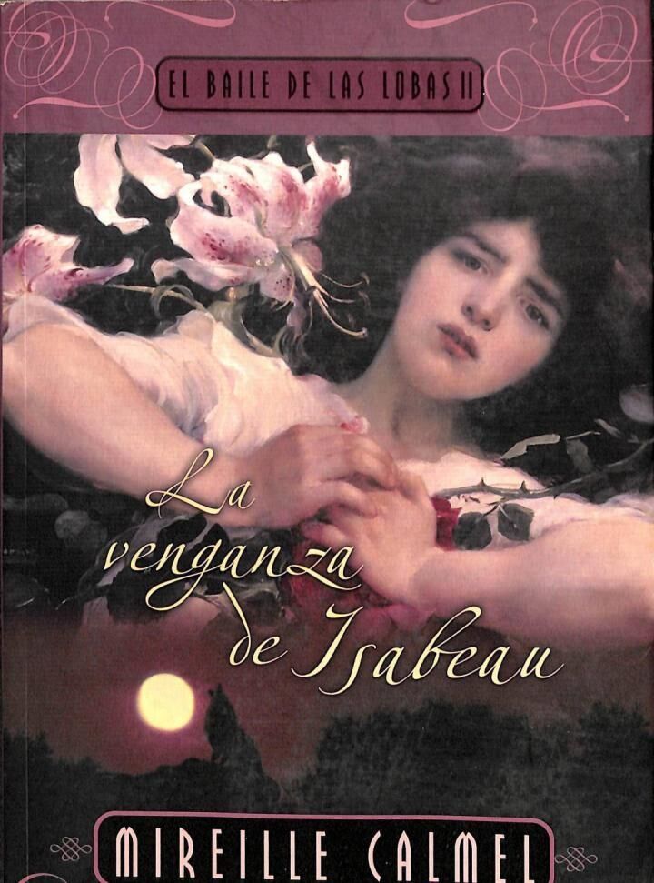 Venganza de Isabeau: el Baile de las Lobas II