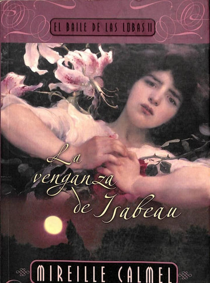 Venganza de Isabeau: el Baile de las Lobas II