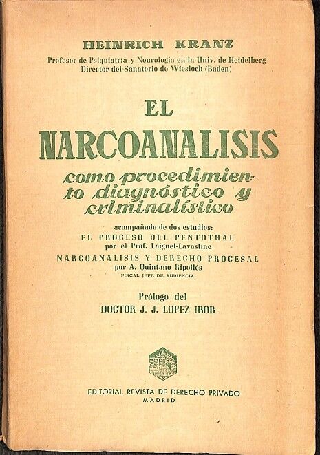 El narcoanálisis como procedimiento diagnostico y criminalístico