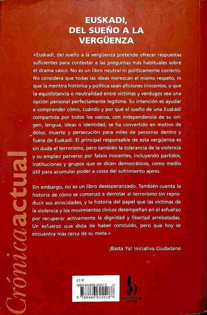 Euskadi, del Sueño a la Vergüenza: Guía Útil del Drama Vasco