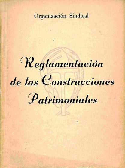 Reglamentación de las Construcciones Patrimoniales