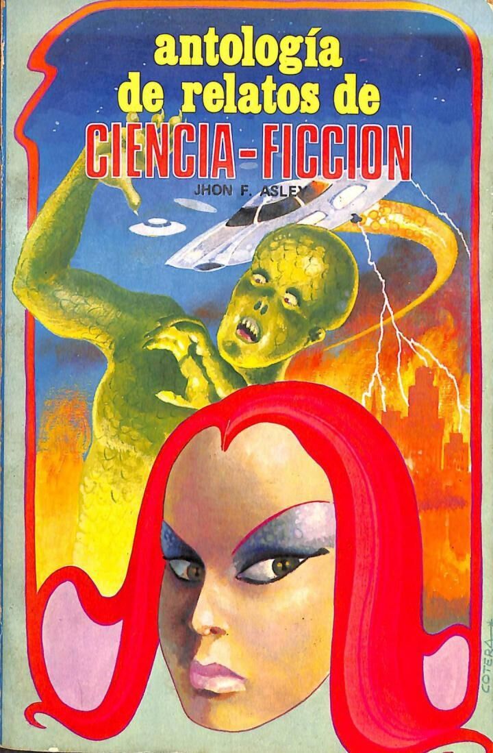 Antología de Relatos de Ciencia - Ficción