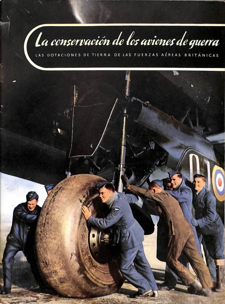 La Constitución de los Aviones de Guerra. las Dotaciones de Tierra de las Fuerzas Aéreas Británicas