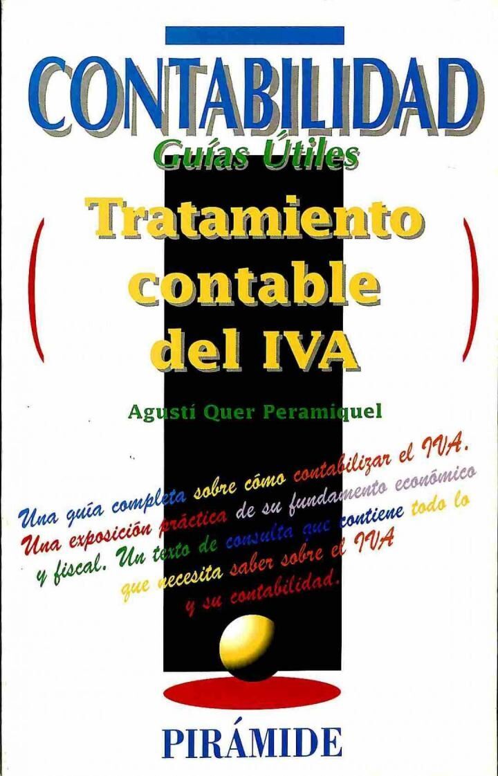 Contabilidad Guías Útiles. Tratamiento Contable del Iva.