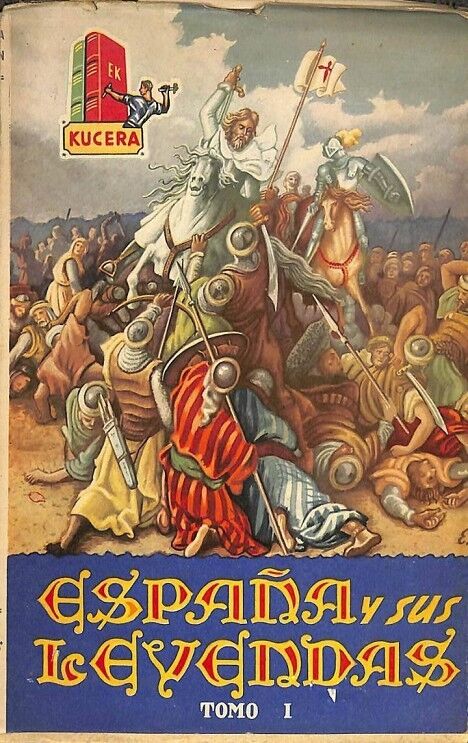 España y Sus Leyendas. Tomo i