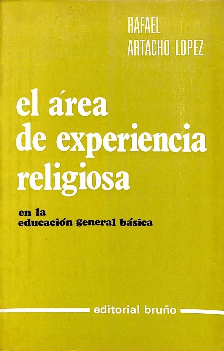 El Área de Experiencia Religiosa: en la Educación General Básica