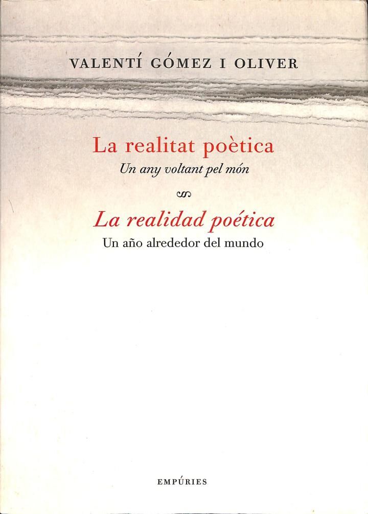 La Realitat Poètica un Any Voltant Pel Món / la Realidad Poética un Año Alrededor del Mundo (Castellano/catalán)