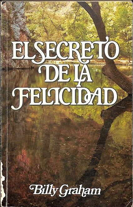 El Secreto de la Felicidad