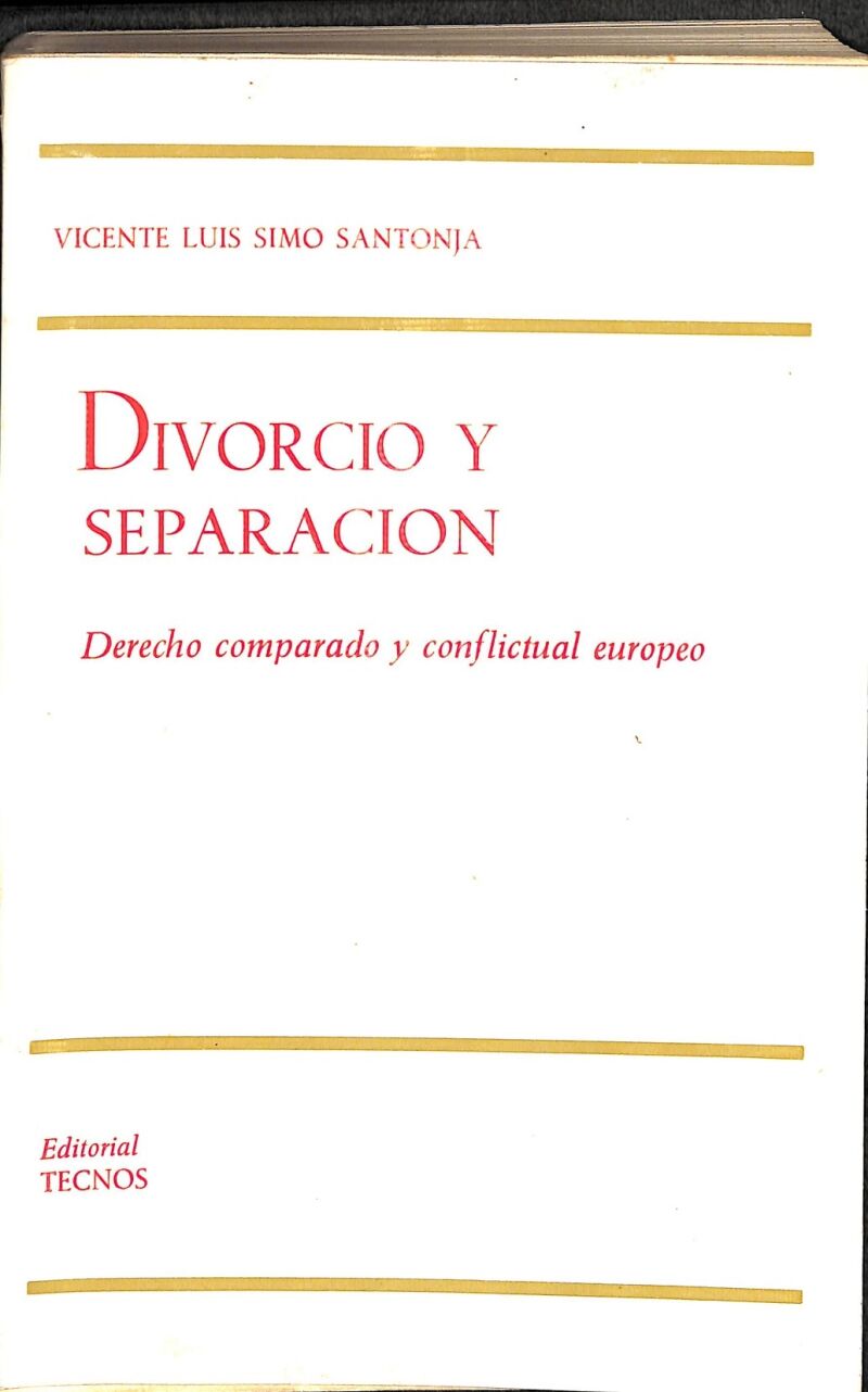 Divorcio y separación - derecho comparado y conflictual europeo (biblioteca tecnos de estudios jurídicos)