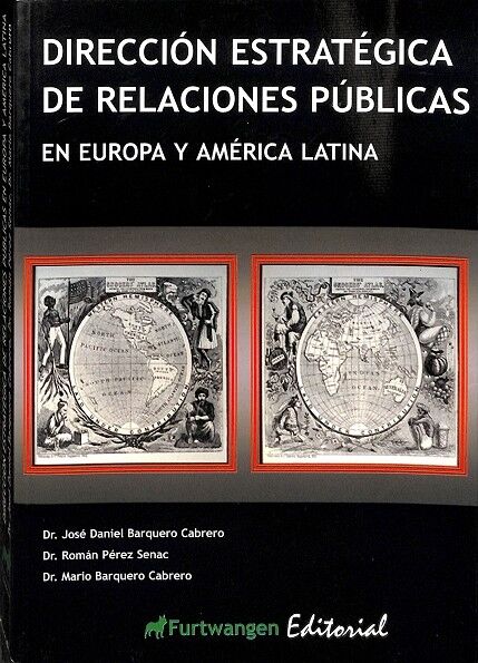 Dirección Estratégica de Relaciones Públicas. en Europa y América Latina