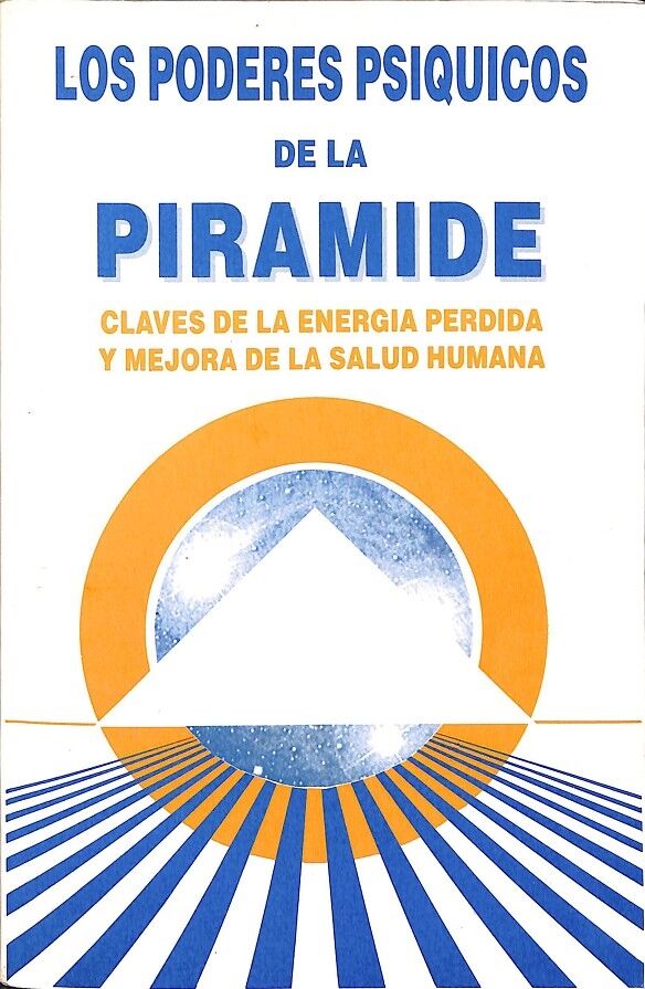 Los Poderes Psiquicos de la Piramide