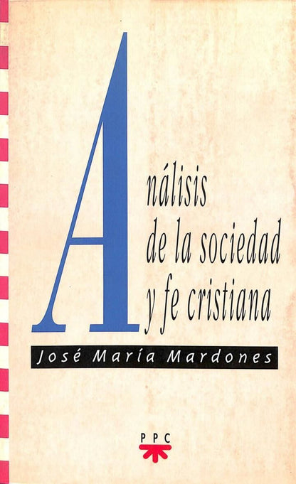 Análisis de la Sociedad y Fe Cristiana
