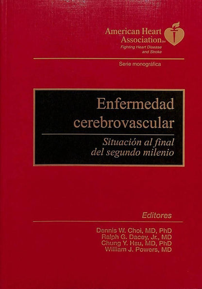 Enfermedad Cerebrovascular: Situación Al Final del Segundo Milenio
