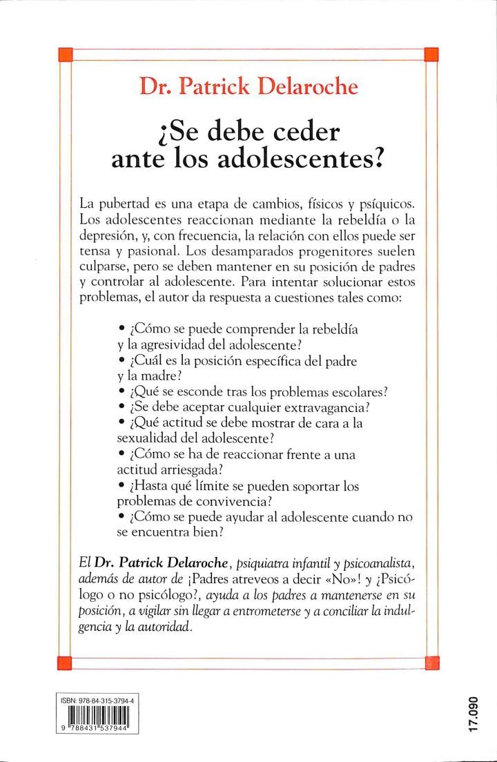 ¿Se Debe Ceder Ante los Adolescentes?