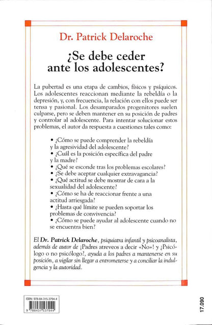 ¿Se Debe Ceder Ante los Adolescentes?