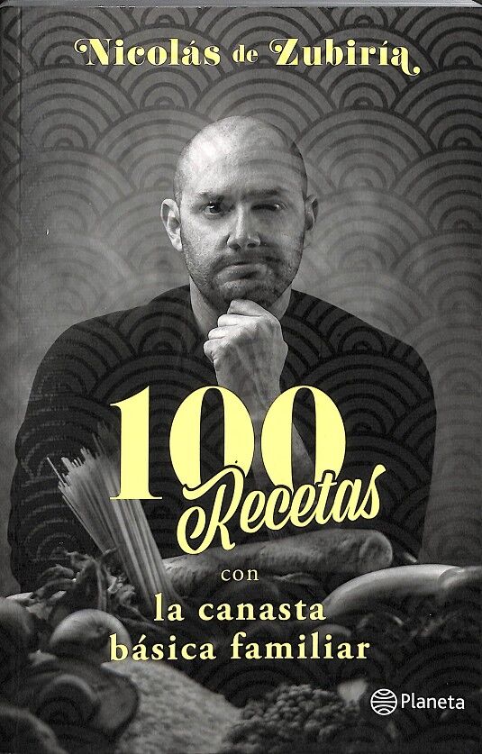 100 Recetas con la Canasta Básica Familiar