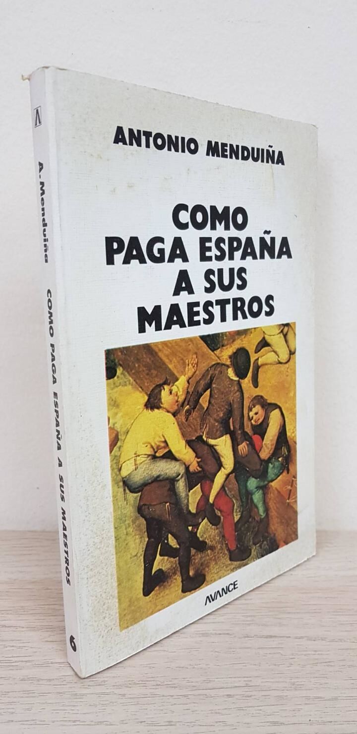 Como Paga España a Sus Maestros