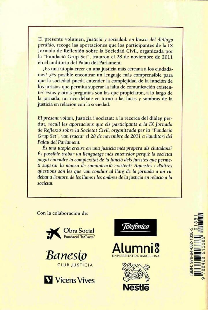 Justicia y Sociedad: en Busca del Diálogo Perdido