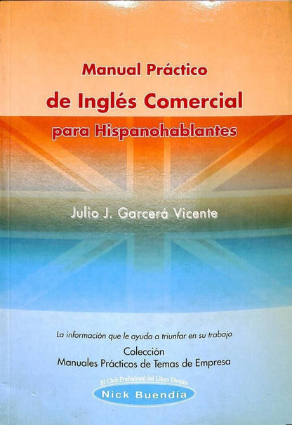 Manual Práctico de Inglés Comercial para Hispanohablantes