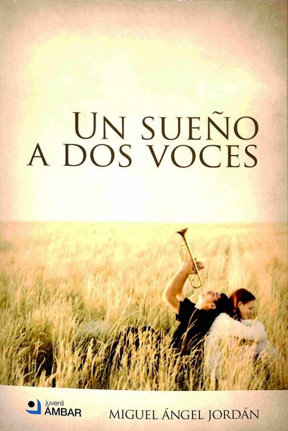 Un Sueño a Dos Voces