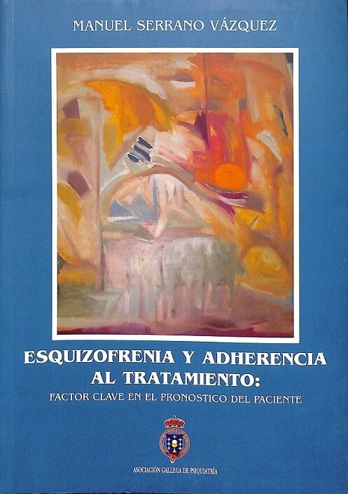 Esquizofrenia y Adherencia Al Tratamiento