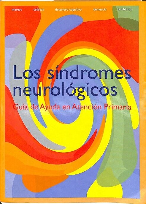 Los Sindromes Neurologicos Guia de Ayuda en Atencion Primaria